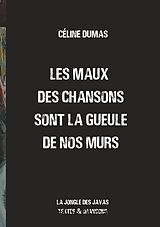 E-Book (epub) Les maux des chansons sont la gueule de nos murs von Céline Dumas