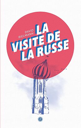 E-Book (epub) La Visite de la Russe von David Bielmann, Bernard Bovigny
