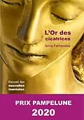 E-Book (epub) L'Or des cicatrices von Svetlana Mas-Paitrault, Yvonne Duparc, Anne Fernandes