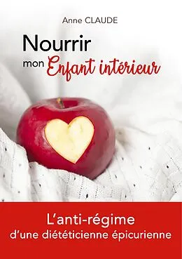 E-Book (epub) Nourrir mon Enfant intérieur von Anne Claude