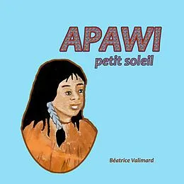 E-Book (epub) APAWI petit soleil von Béatrice Valimard
