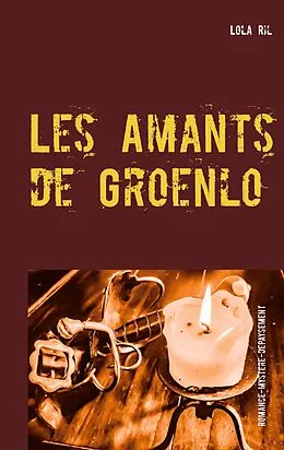 E-Book (epub) Les Amants de Groenlo von Lola Ril