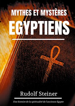 eBook (epub) Mythes et Mystères Egyptiens de Rudolf Steiner