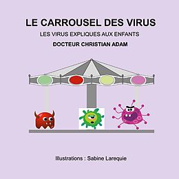 eBook (epub) Le Carrousel des Virus de Christian Adam