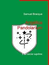 E-Book (epub) Angélica Pandolarium von Samuel Bracque