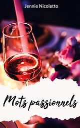 eBook (epub) Mots passionnels de Jennie Nicoletto