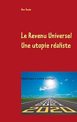 eBook (epub) Le Revenu Universel, une utopie réaliste de Marc Pezale