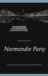 E-Book (epub) Normandie Party von Bernard Dumez