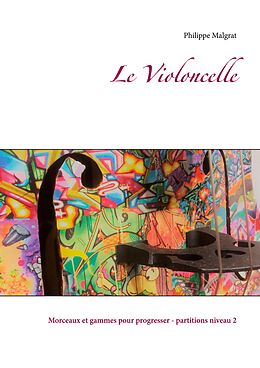 eBook (epub) Le Violoncelle de Philippe Malgrat