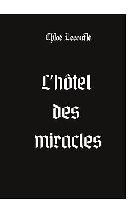E-Book (epub) L'hôtel des miracles von Chloé Lecouflé