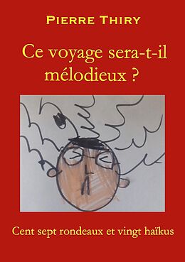 eBook (epub) Ce voyage sera-t-il mélodieux? de Pierre Thiry