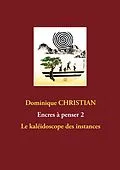 E-Book (epub) Encres à penser 2 von Dominique Christian