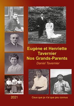 eBook (epub) Eugène et Henriette Tavernier nos Grands-Parents de Daniel Tavernier