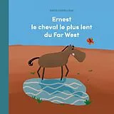 E-Book (epub) Ernest le cheval le plus lent du Far West von David Cornilleau