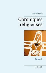 E-Book (epub) Chroniques religieuses von Michel Théron