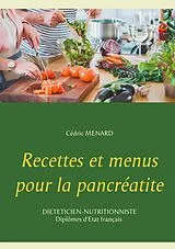 Kartonierter Einband (Kt) Recettes et menus pour la pancréatite von Cédric Menard