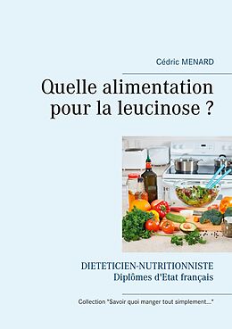 E-Book (epub) Quelle alimentation pour la leucinose ? von Cédric Menard