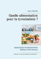 eBook (epub) Quelle alimentation pour la tyrosinémie ? de Cédric Menard