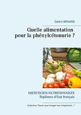 eBook (epub) Quelle alimentation pour la phénylcétonurie ? de Cédric Menard