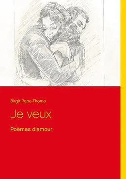 E-Book (epub) Je veux von Birgit Pape-Thoma