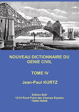 eBook (epub) Nouveau Dictionnaire du Génie Civil de Jean-Paul Kurtz