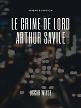 eBook (epub) Le Crime de Lord Arthur Savile de Oscar Wilde