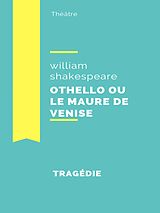 eBook (epub) Othello ou le Maure de Venise de William Shakespeare