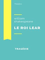 eBook (epub) Le Roi Lear de William Shakespeare