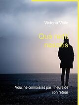 eBook (epub) Qua redit nescitis de Victoria Viale