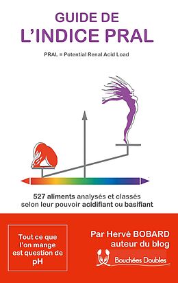 eBook (epub) Guide de l'indice Pral (Potential Renal Acid Load) de Hervé Bobard