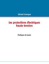 E-Book (epub) Les protections électriques (HT) von Gérard Leveque