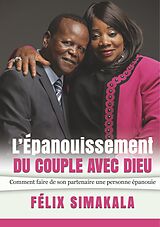 E-Book (epub) L'Épanouissement Du Couple Avec Dieu von Félix Simakala