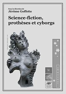 E-Book (epub) Science-fiction, prothèses et cyborgs von Jérôme Goffette