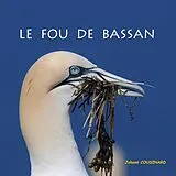 E-Book (epub) Le fou de Bassan von Johann Cousinard