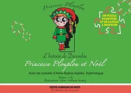 E-Book (epub) Princesse Plouplou et Noël von Texte Crik, Illustrations Siloé, Sophrologie Anne-Sophie Arjaliès