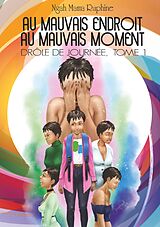 E-Book (epub) Au mauvais endroit au mauvais moment von Ruphine Ngah Mama