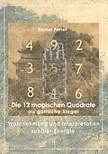 E-Book (epub) Die 12 magischen Quadrate als göttliche Siegel von Daniel Perret