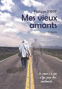 E-Book (epub) Mes vieux amants von Philippe Frot
