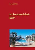 E-Book (epub) Les Aventures de Boris RAISO von Maurice Raisonnier