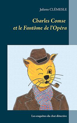 eBook (epub) Charles Comse et le Fantôme de l'Opéra de Juliette Clémesle