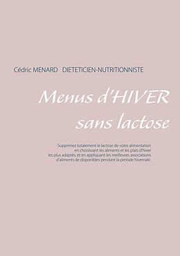 E-Book (epub) Menus d'hiver sans lactose von Cédric Menard
