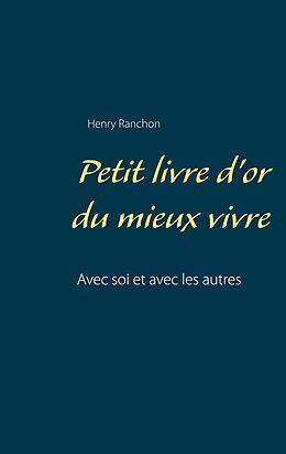 eBook (epub) Petit livre d'or du mieux vivre de Henry Ranchon