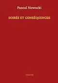 E-Book (epub) Soirée et conséquences von Pascal Nowacki