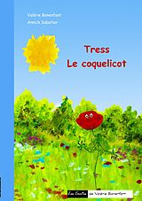 eBook (epub) Tress le coquelicot de Valérie Bonenfant, Annick Sabatier