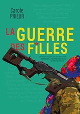 E-Book (epub) La guerre des filles von Carole Prieur