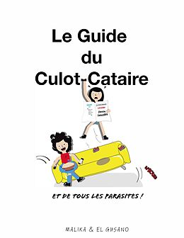 eBook (epub) Le Guide du Culot-Cataire de Malika, El Gusano