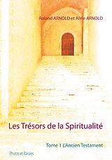 E-Book (epub) Les Trésors de la Spiritualité von Roland Arnold, Aline Arnold