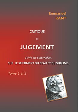 E-Book (epub) Critique du jugement suivie des observations sur le sentiment du beau et du sublime von Emmanuel Kant