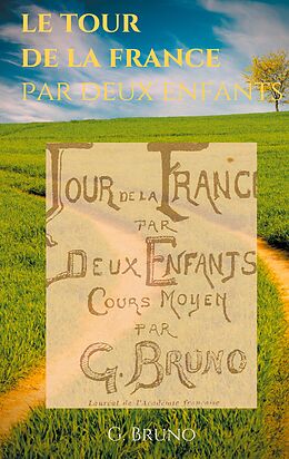 E-Book (epub) Le Tour de la France par deux enfants von G. Bruno