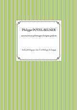 eBook (epub) Sanctuaires et pèlerinages d'origine gauloise de Philippe Potel-Belner
